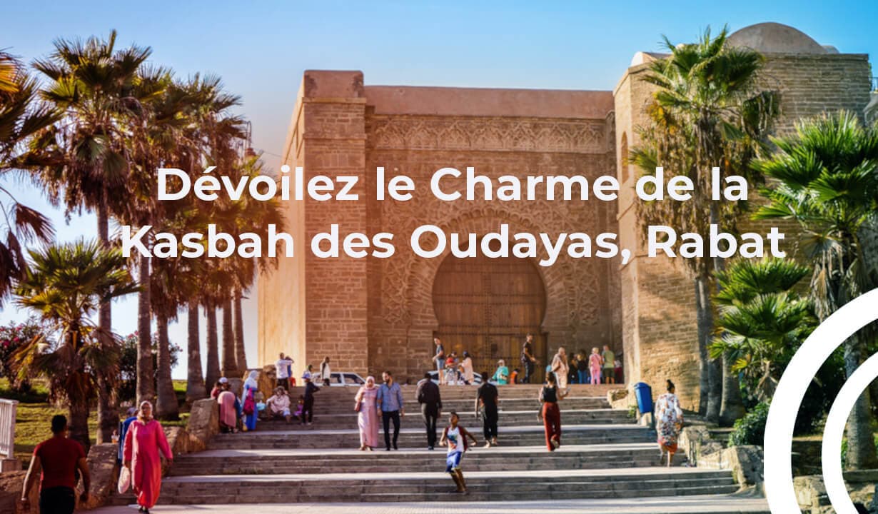 Dévoilez le Charme de la Kasbah des Oudayas, Rabat